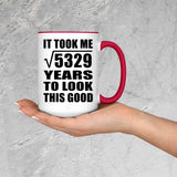 73rd Birthday Took Square Root of 5329 Years To Look Good - 15oz Accent Mug Red