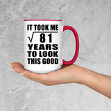 9th Birthday Took Square Root of 81 Years To Look Good - 15oz Accent Mug Red