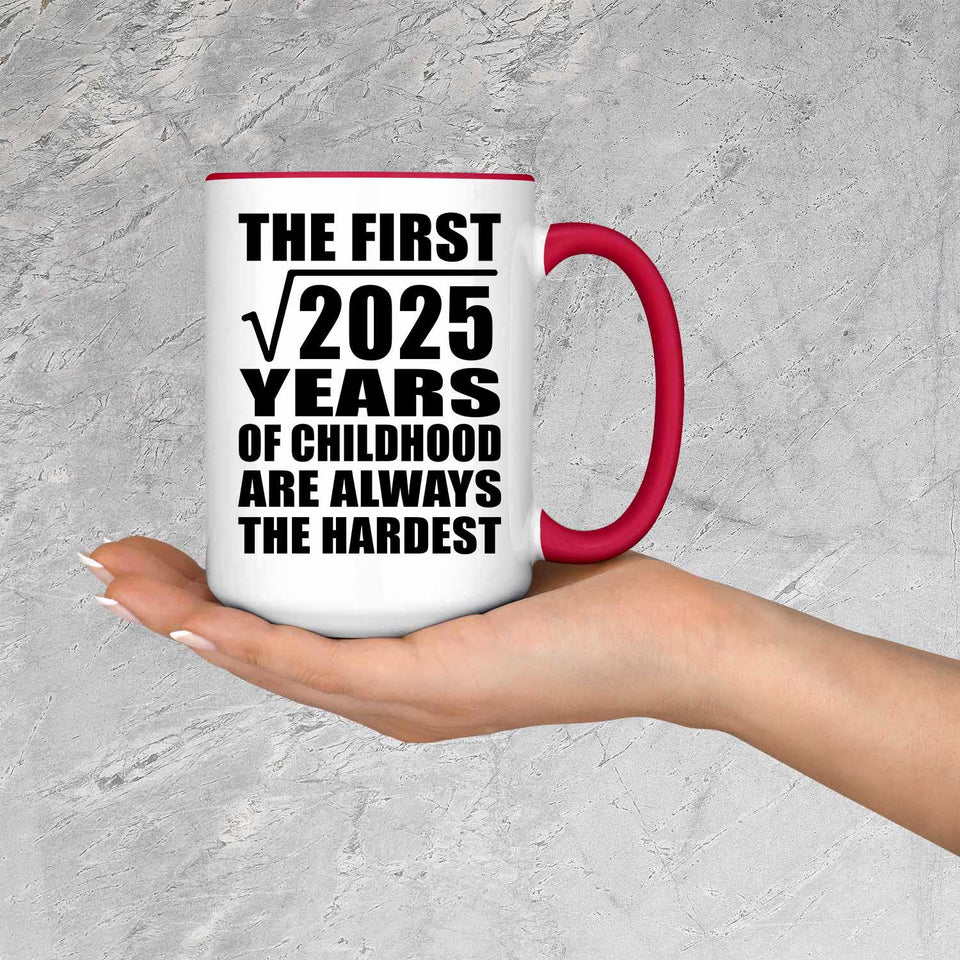 45th Birthday Square Root of 2025 Years of Childhood - 15oz Accent Mug Red