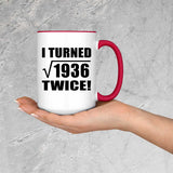 88th Birthday I Turned Square Root of 1936 Twice - 15oz Accent Mug Red