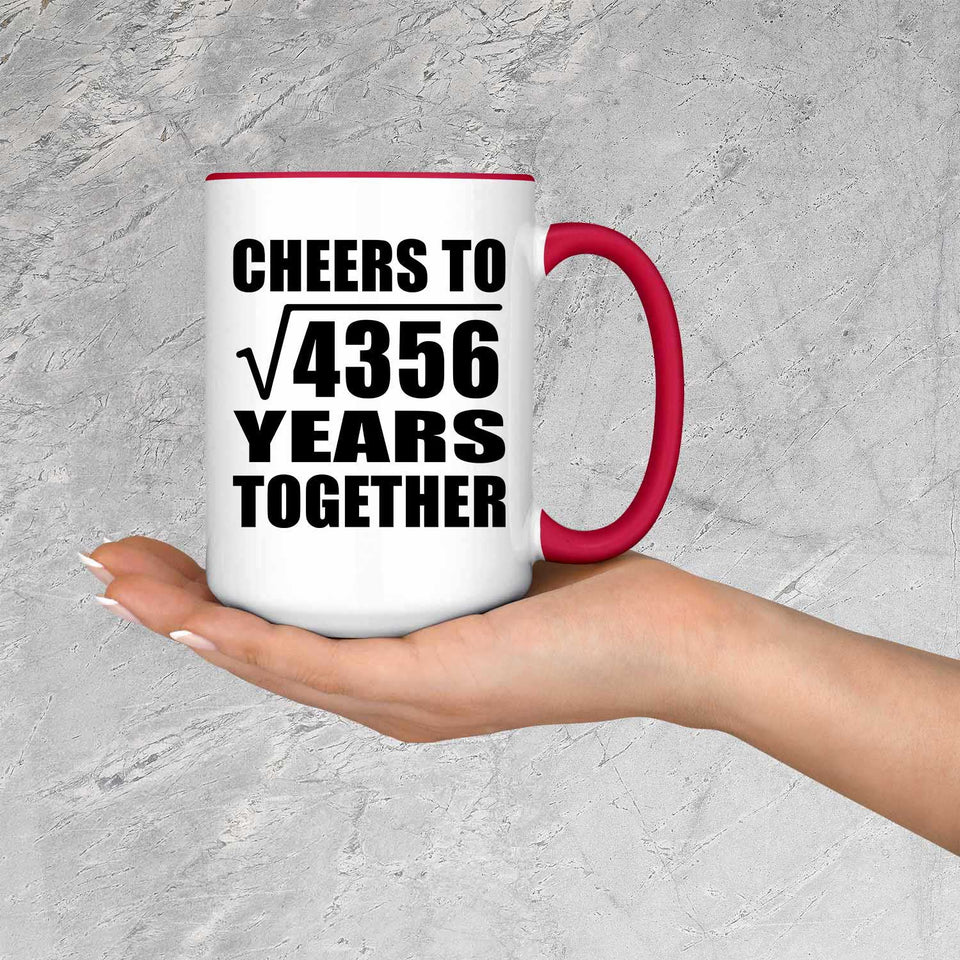 66th Anniversary Cheers To Square Root of 4356 Years Together - 15oz Accent Mug Red