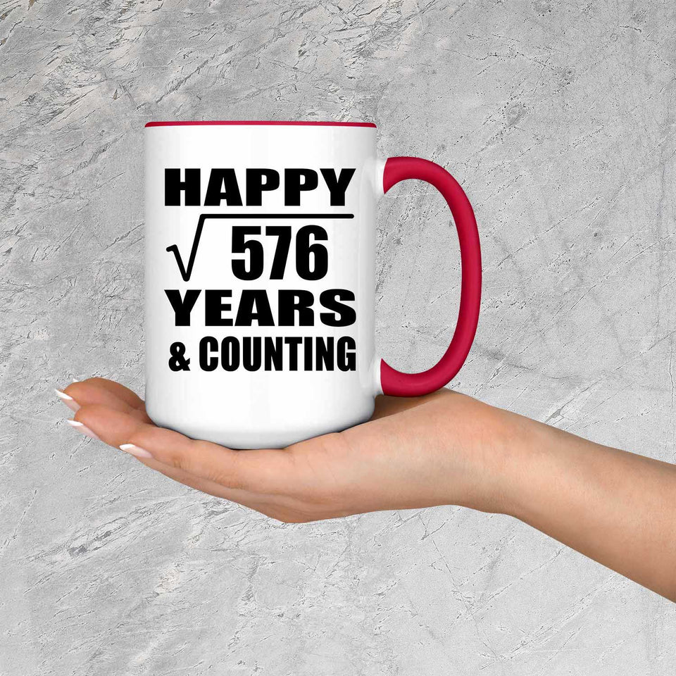 Happy 24th Anniversary Square Root of 576 Years & Counting - 15oz Accent Mug Red