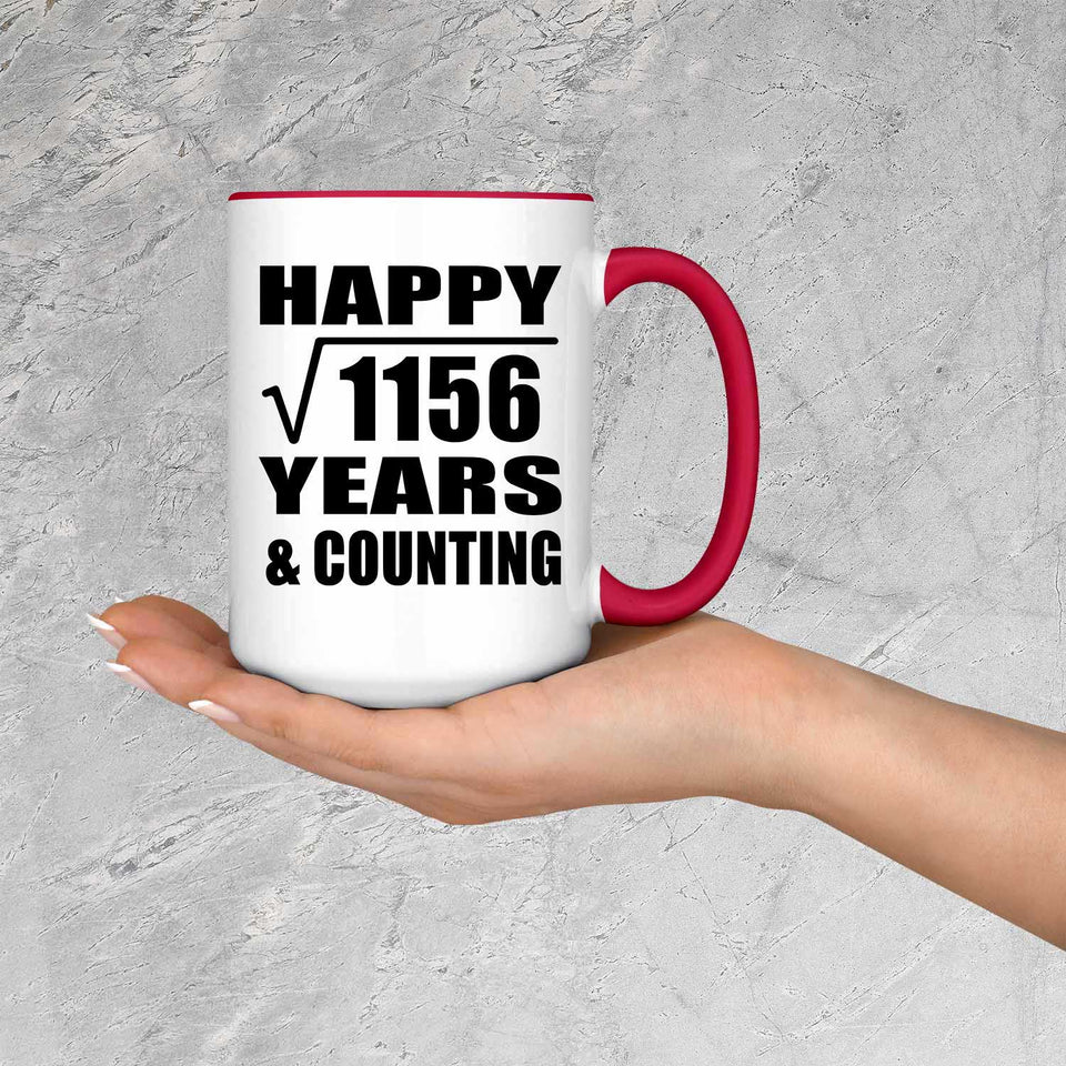 Happy 34th Anniversary Square Root of 1156 Years & Counting - 15oz Accent Mug Red