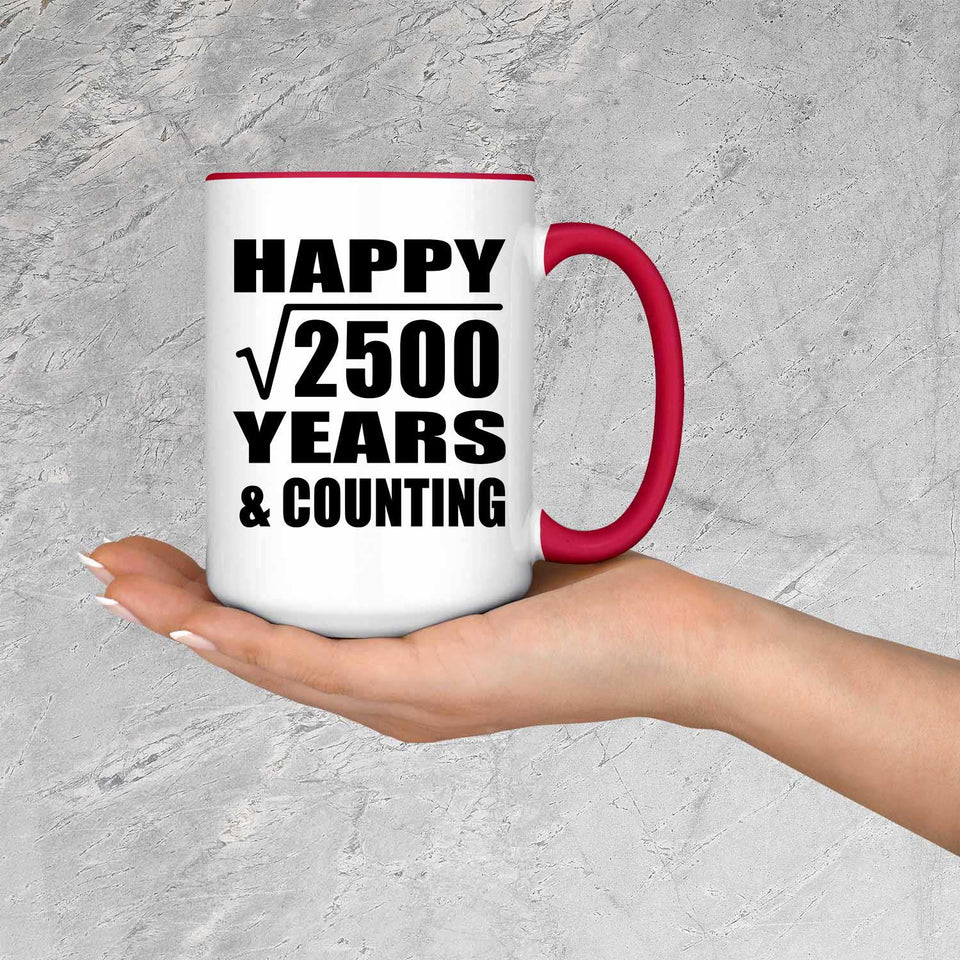 Happy 50th Anniversary Square Root of 2500 Years & Counting - 15oz Accent Mug Red