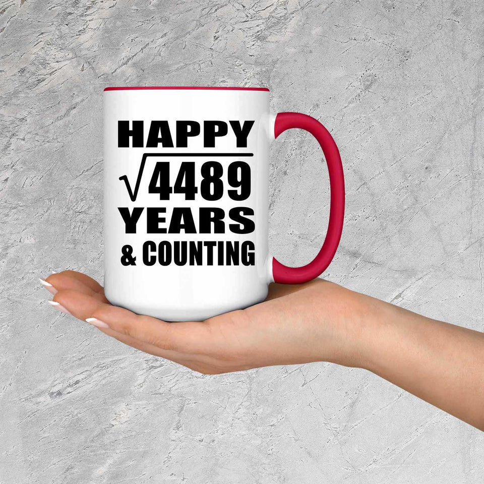 Happy 67th Anniversary Square Root of 4489 Years & Counting - 15oz Accent Mug Red