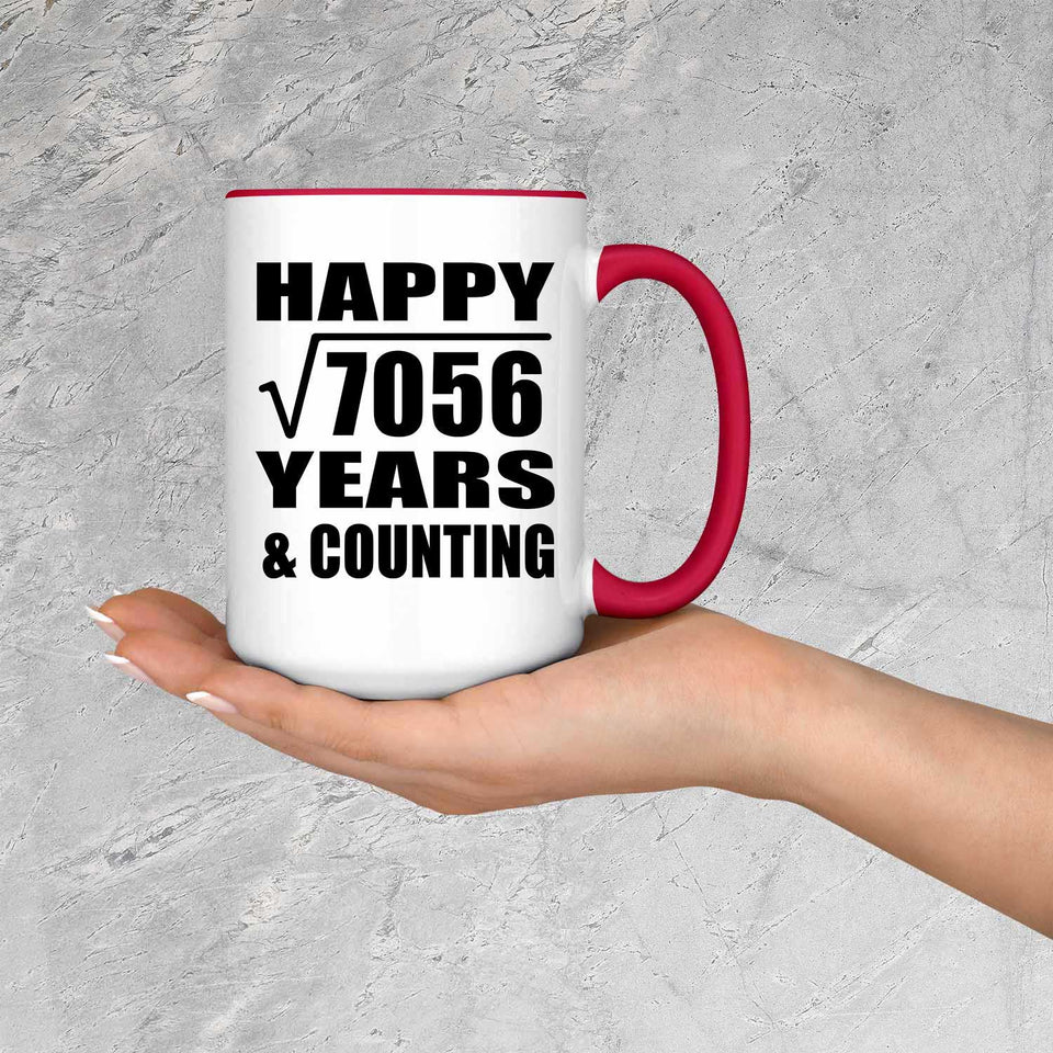 Happy 84th Anniversary Square Root of 7056 Years & Counting - 15oz Accent Mug Red
