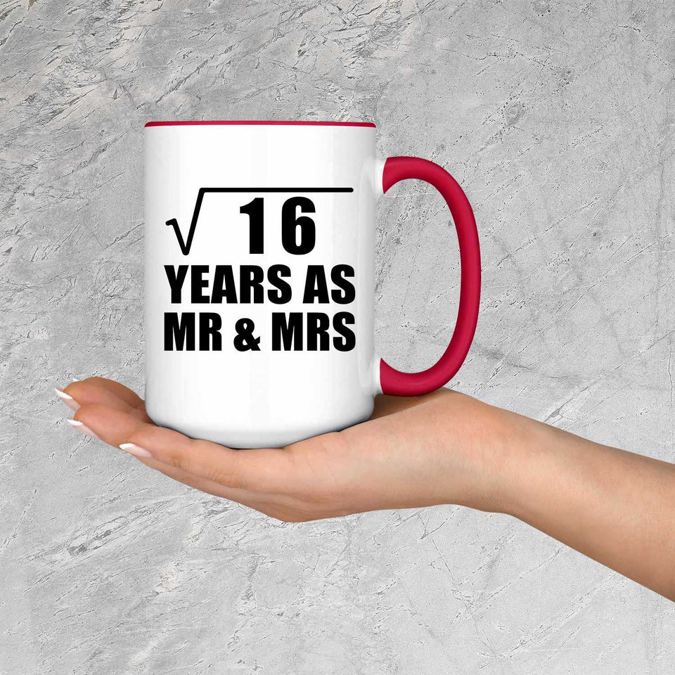 4th Anniversary Square Root of 16 Years As Mr & Mrs - 15oz Accent Mug Red