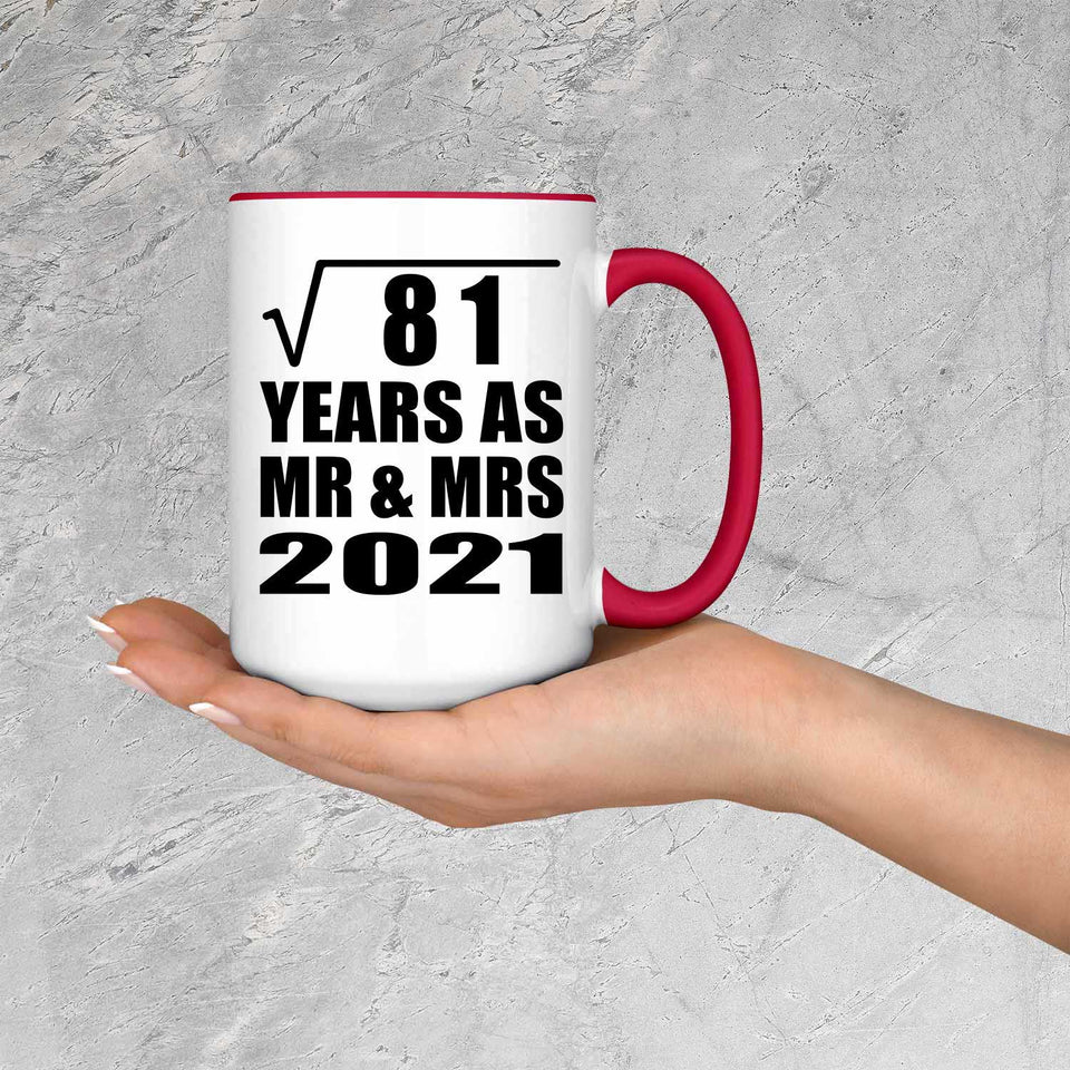 9th Anniversary Square Root of 81 Years As Mr & Mrs 2021 - 15oz Accent Mug Red