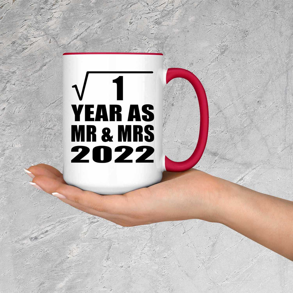 1st Anniversary Square Root of 1 Year As Mr & Mrs 2022 - 15oz Accent Mug Red