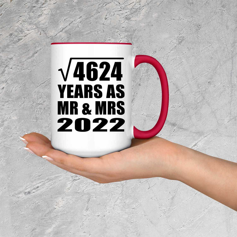 68th Anniversary Square Root of 4624 Years As Mr & Mrs 2022 - 15oz Accent Mug Red