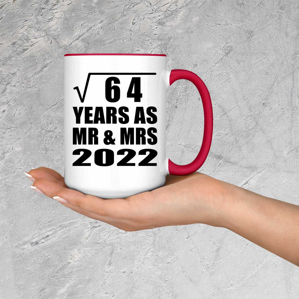 8th Anniversary Square Root of 64 Years As Mr & Mrs 2022 - 15oz Accent Mug Red