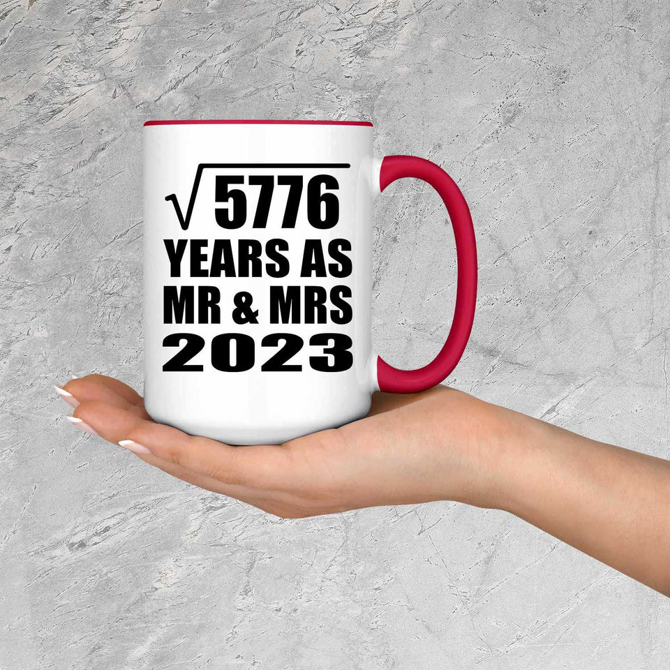 76th Anniversary Square Root of 5776 Years As Mr & Mrs 2023 - 15oz Accent Mug Red