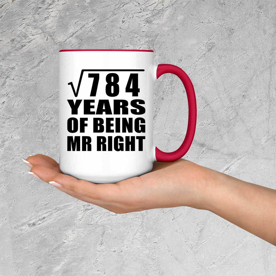 28th Anniversary Square Root of 784 Years of Being Mr Right - 15oz Accent Mug Red