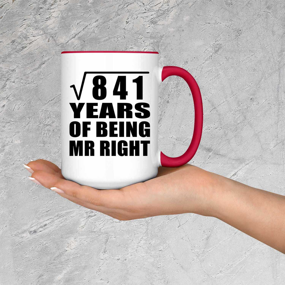 29th Anniversary Square Root of 841 Years of Being Mr Right - 15oz Accent Mug Red