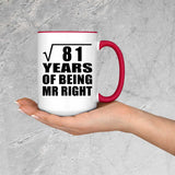 9th Anniversary Square Root of 81 Years of Being Mr Right - 15oz Accent Mug Red