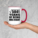 71st Anniversary Square Root of 5041 Years of Being Mrs Right - 15oz Accent Mug Red