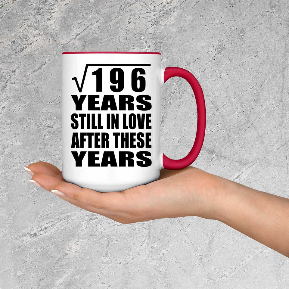 14th Anniversary Square Root of 196 Years Still In Love - 15oz Accent Mug Red