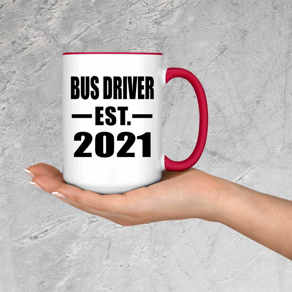 Bus Driver Established EST. 2021 - 15oz Accent Mug Red