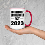 Furniture Upholsterer Established EST. 2023 - 15oz Accent Mug Red