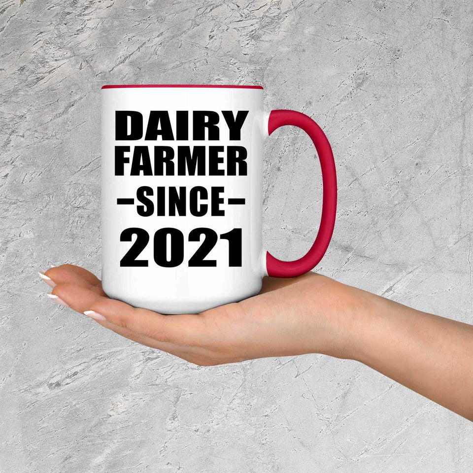 Dairy Farmer Since 2021 - 15oz Accent Mug Red