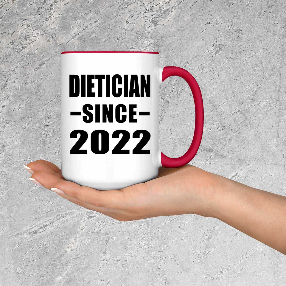 Dietician Since 2022 - 15oz Accent Mug Red