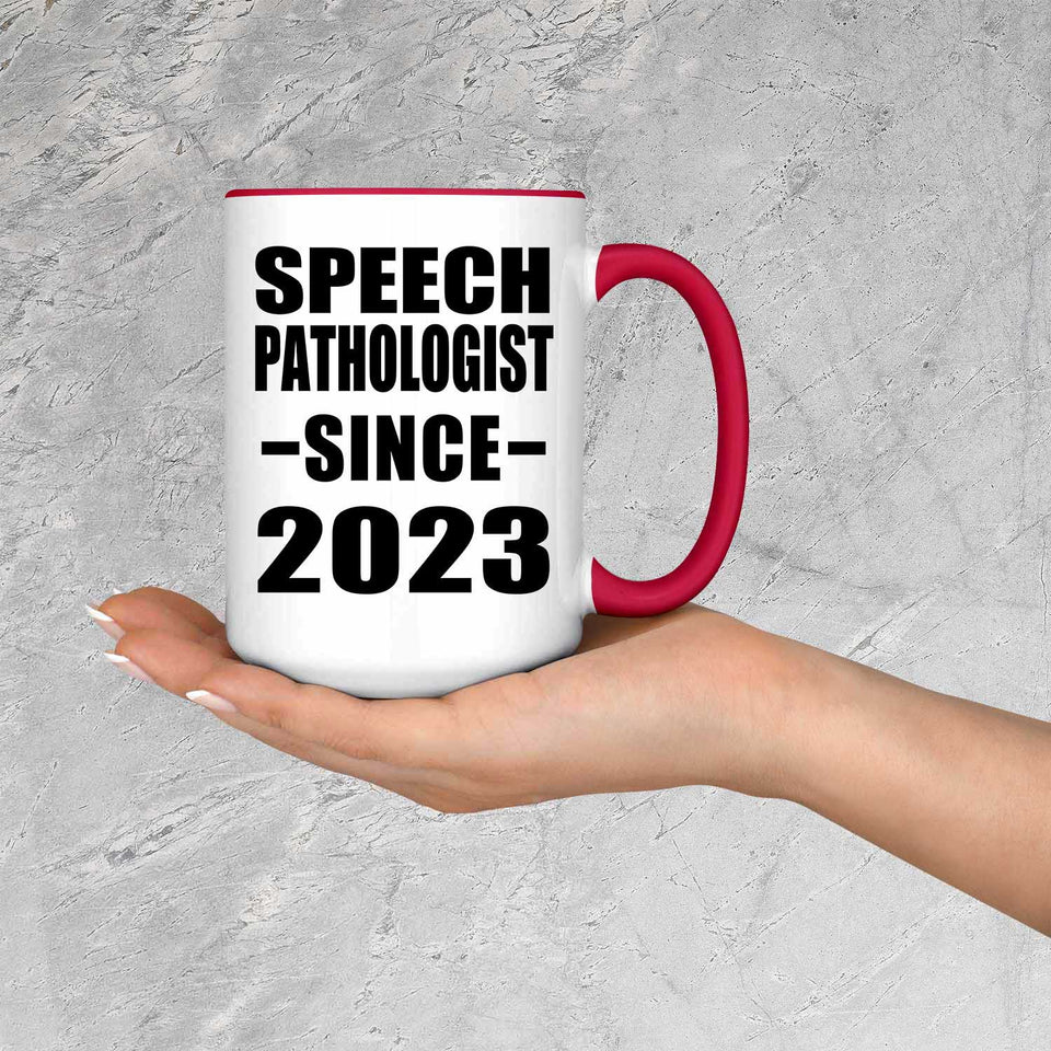 Speech Pathologist Since 2023 - 15oz Accent Mug Red