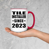 Tile Installer Since 2023 - 15oz Accent Mug Red