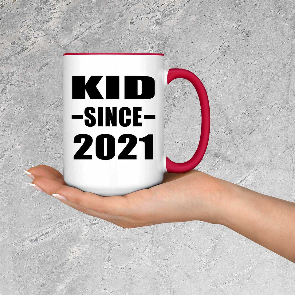 Kid Since 2021 - 15oz Accent Mug Red