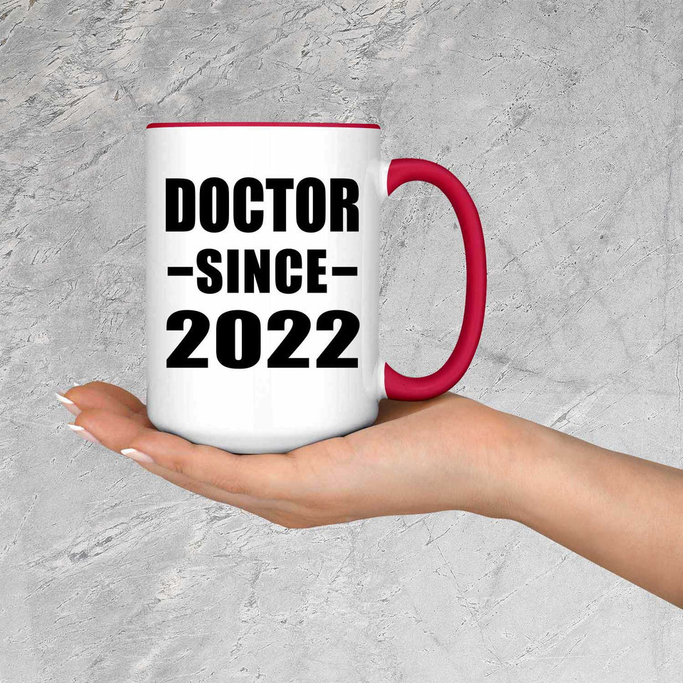 Doctor Since 2022 - 15oz Accent Mug Red