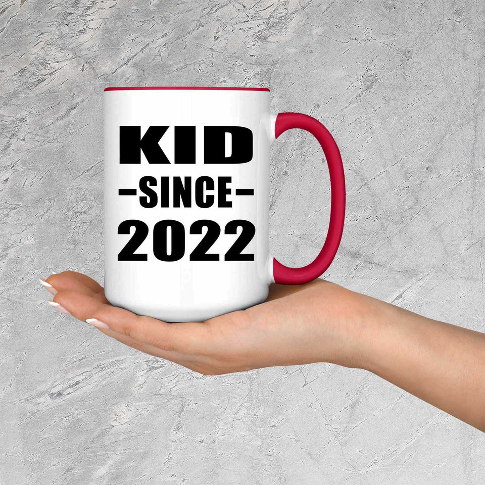Kid Since 2022 - 15oz Accent Mug Red