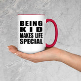 Being Kid Makes Life Special - 15oz Accent Mug Red
