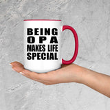 Being Opa Makes Life Special - 15oz Accent Mug Red