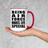 Being Air Force Makes Life Special - 15oz Accent Mug Red
