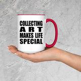 Collecting Art Makes Life Special - 15oz Accent Mug Red