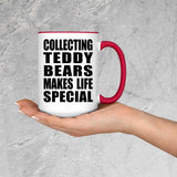 Collecting Teddy Bears Makes Life Special - 15oz Accent Mug Red