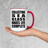 Collecting Sea Glass Makes Life Complete - 15oz Accent Mug Red