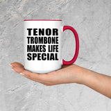 Tenor Trombone Makes Life Special - 15oz Accent Mug Red