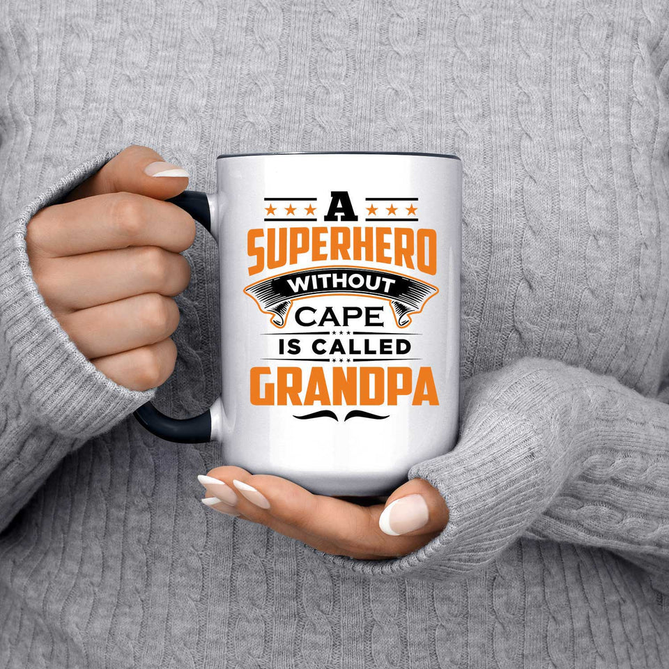A Superhero Without Cape is Called Grandpa - 15oz Accent Mug Black