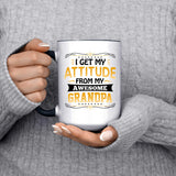 I Get My Attitude From My Awesome Grandpa - 15oz Accent Mug Black