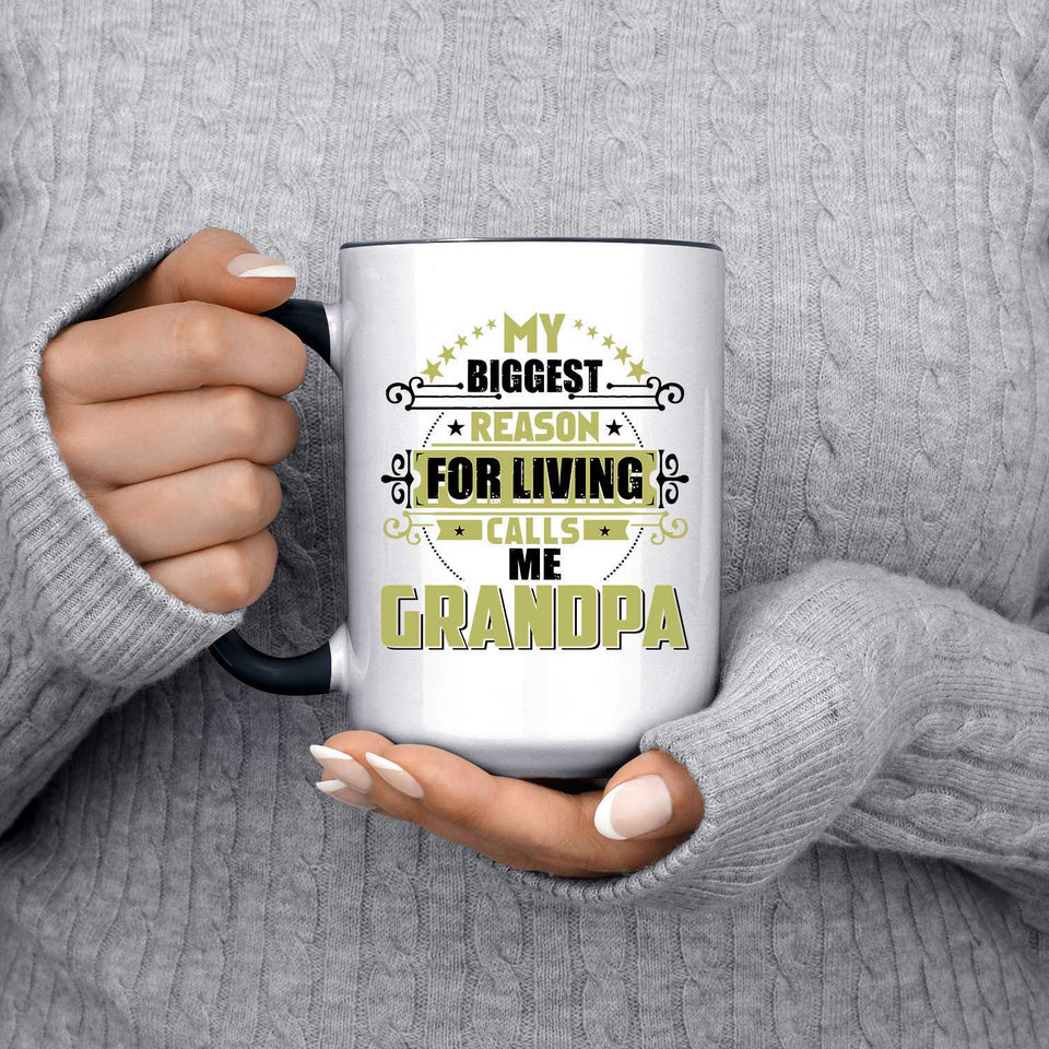 My Biggest Reason For Living Calls Me Grandpa - 15oz Accent Mug Black