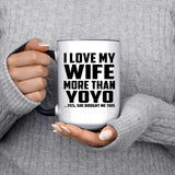 I Love My Wife More Than YoYo - 15oz Accent Mug Black