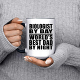 Biologist By Day World's Best Dad By Night - 15oz Accent Mug Black