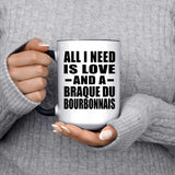 All I Need Is Love And A Braque Du Bourbonnais - 15oz Accent Mug Black