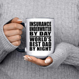 Insurance Underwriter By Day World's Best Dad By Night - 15oz Accent Mug Black