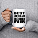 Best Stationary Engineer Ever - 15oz Accent Mug Black
