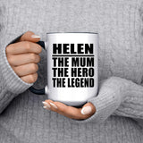 Helen The Mum The Hero The Legend - 15oz Accent Mug Black