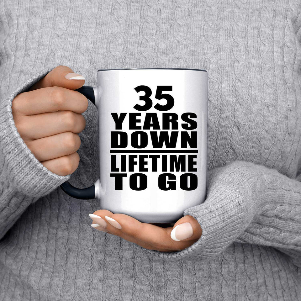 35th Anniversary 35 Years Down Lifetime To Go - 15oz Accent Mug Black