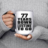 77th Anniversary 77 Years Down Lifetime To Go - 15oz Accent Mug Black