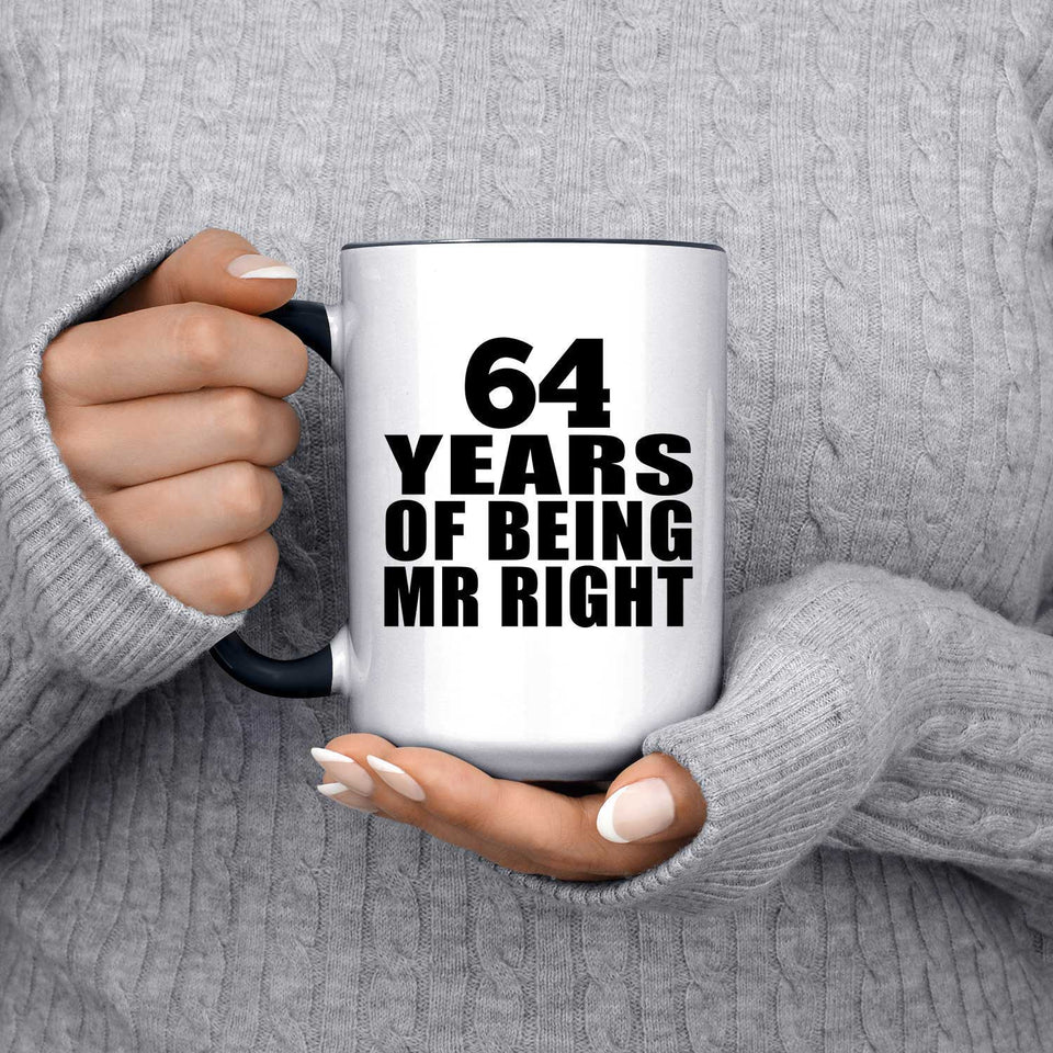 64th Anniversary 64 Years Of Being Mr Right - 15oz Accent Mug Black