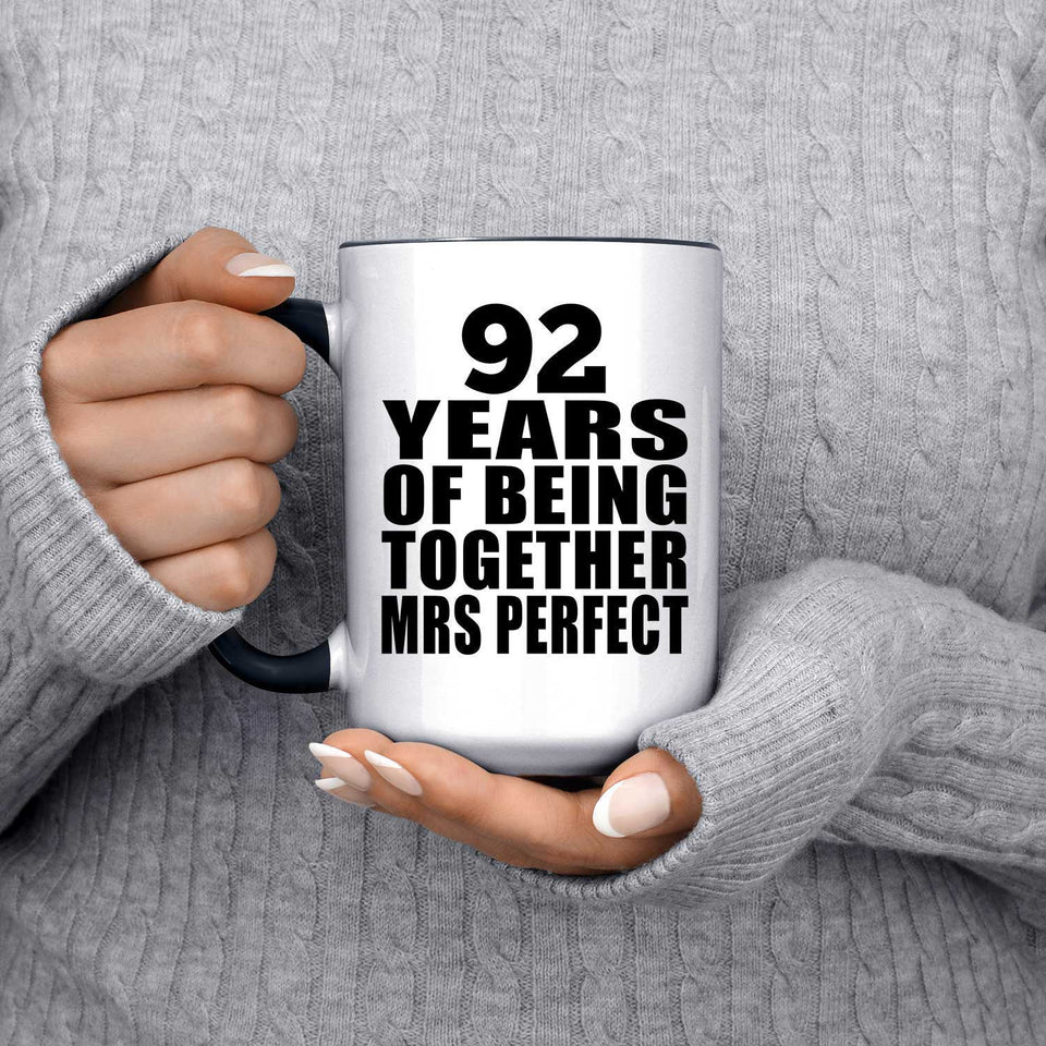 92nd Anniversary 92 Years Of Being Mrs Perfect - 15oz Accent Mug Black